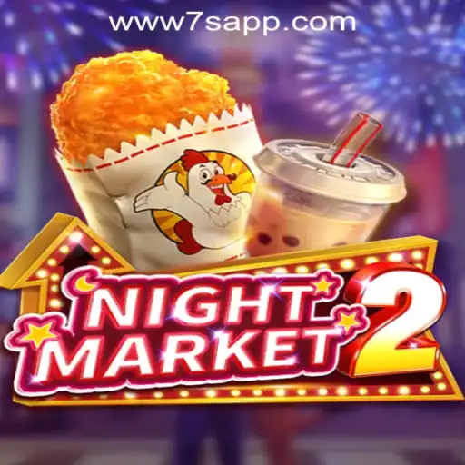 Exploring NightMarket2: A Captivating Experience at 7S.COM ONLINE CASINO