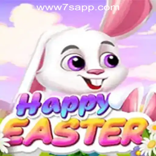 Discover the Joy of 'HappyEaster' at 7S.COM ONLINE CASINO